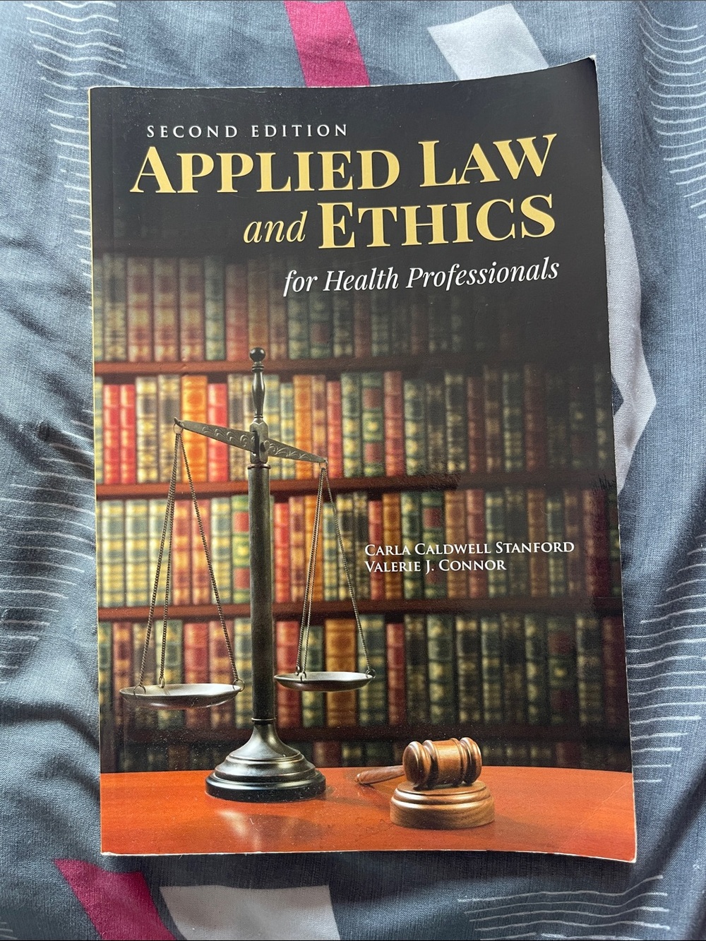 Applied Law and Ethics for Health Professionals - 2nd edition